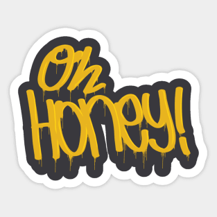 Oh, Honey! w/o hashtag Sticker